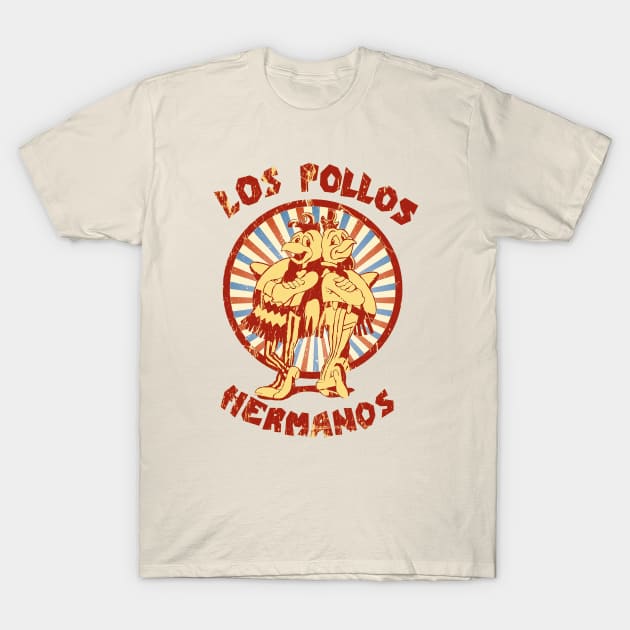 los pollos hermanos T-Shirt by world radio 50 podcast